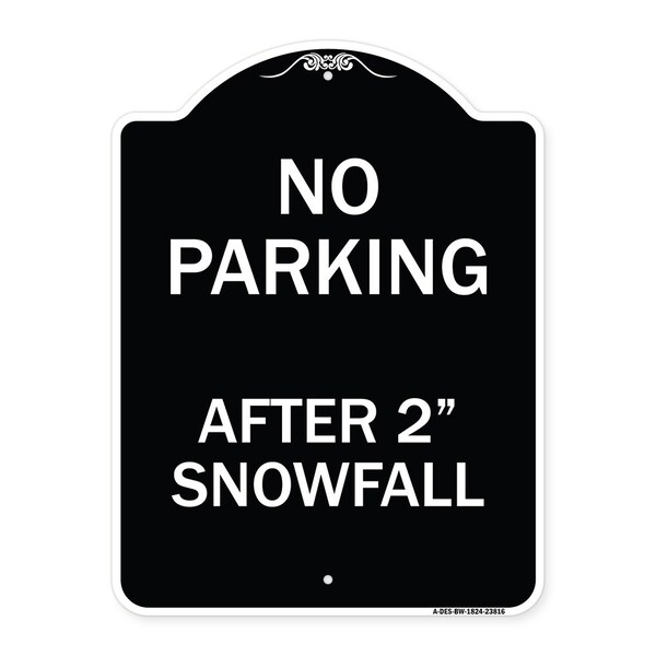 Signmission No Parking After 2 Snowfall Heavy-Gauge Aluminum Architectural Sign, 24" x 18", BW-1824-23816 A-DES-BW-1824-23816 - main